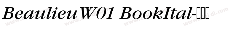 BeaulieuW01 BookItal字体转换